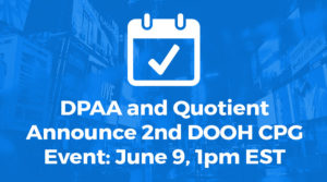 DPAA Quotient DOOH CPG EVENT