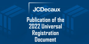 JCDecaux Universal Registration Document