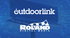 OutdoorLink and Roland Billboard Testimonial