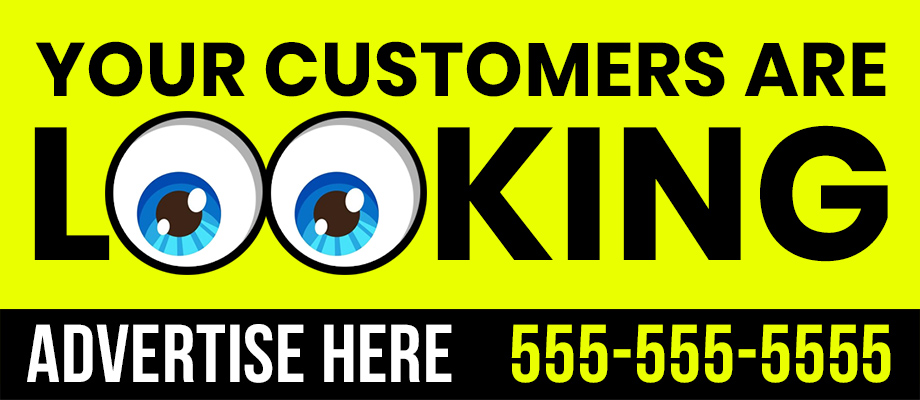 Your Customers Are Looking Billboard Ad - 400x920